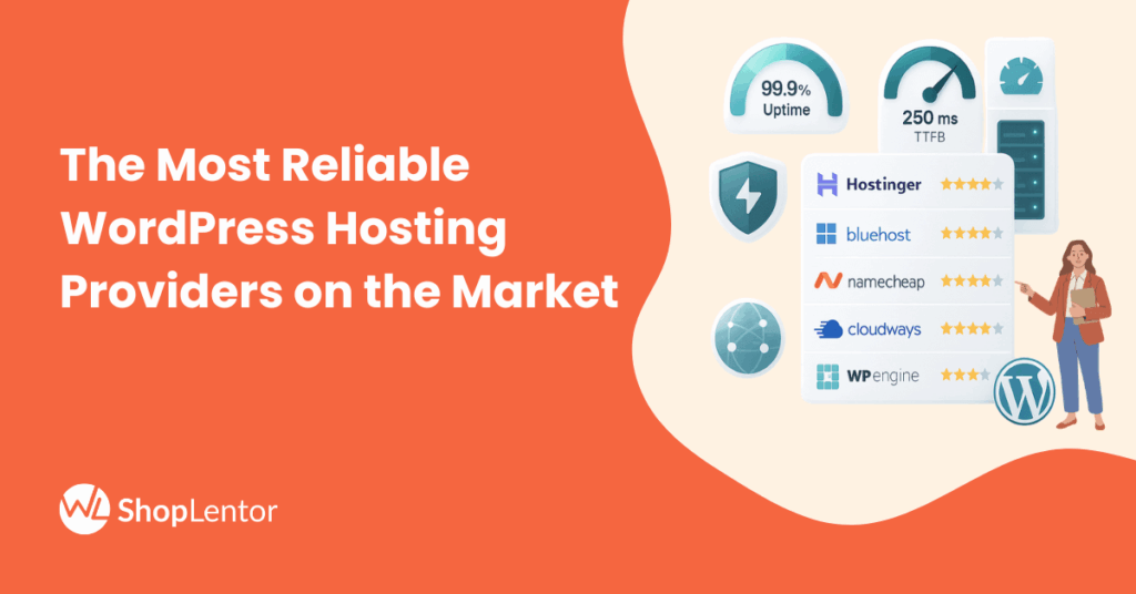 The Most Reliable WordPress Hosting Providers on the Market - WooLentor