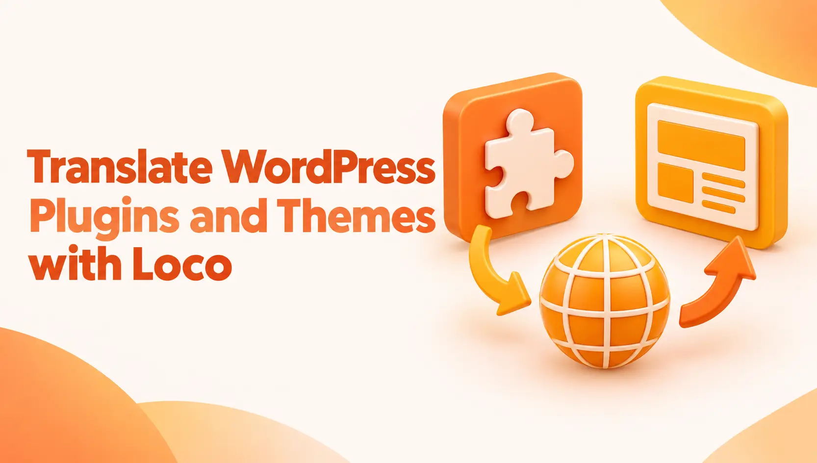 How to Translate WordPress Plugins or Themes Using Loco Translate
