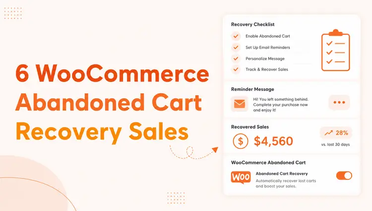 6 WooCommerce Abandoned Cart Best Practices to Recover Lost Sales