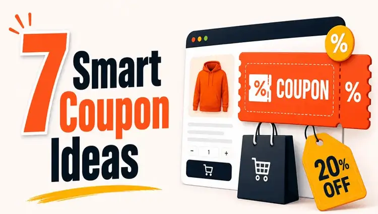 WooCommerce Conditional Discount: 7 Coupon Ideas for 2026